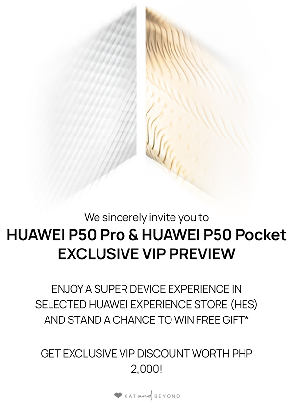 VIP Preview for the Huawei P50 Pro and P50 Pocket · Kat&Beyond